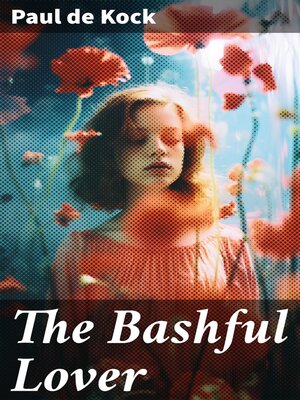 cover image of The Bashful Lover